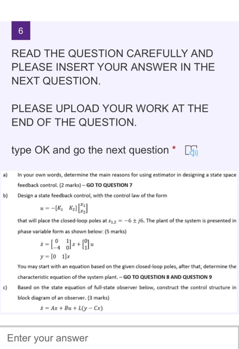 6 READ THE QUESTION CAREFULLY AND PLEASE INSERT YOUR | Chegg.com