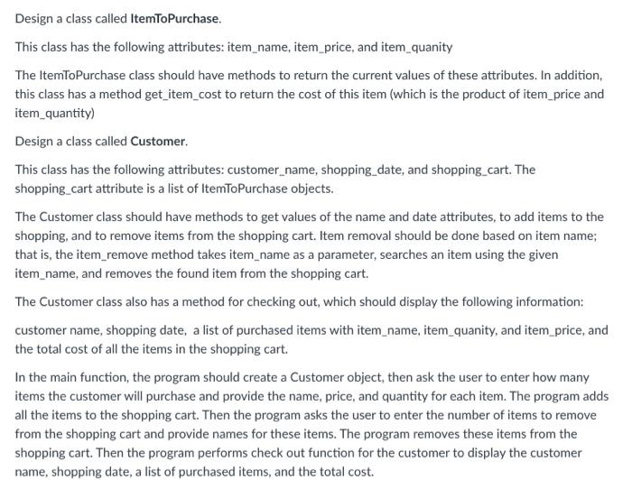 Solved Design a class called ItemToPurchase. This class has | Chegg.com