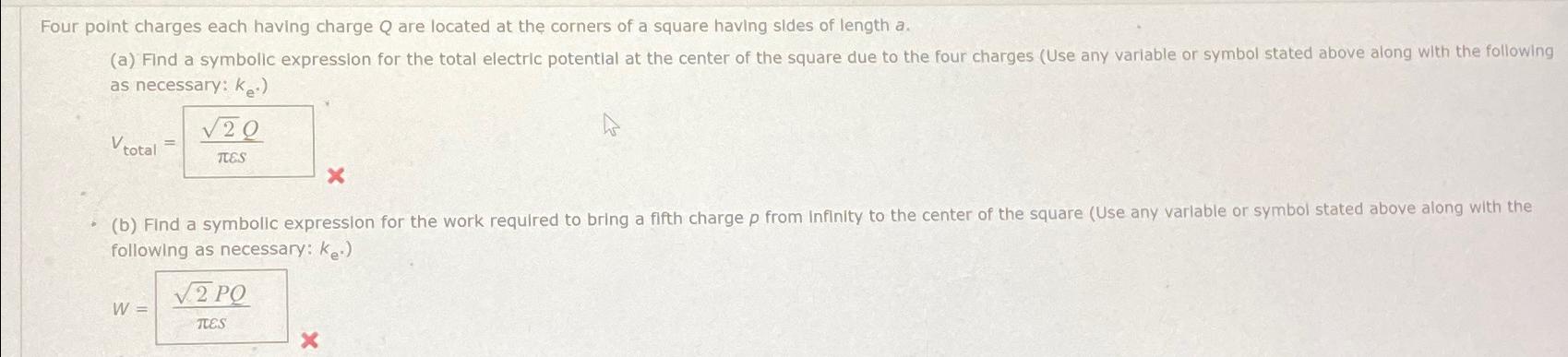 Solved Four point charges each having charge Q ﻿are located | Chegg.com