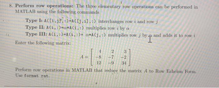 Solved Perform row operations The three elementary row Chegg