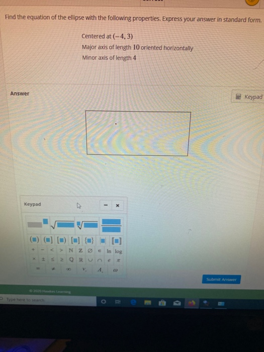 Solved Find the equation of the ellipse with the following | Chegg.com