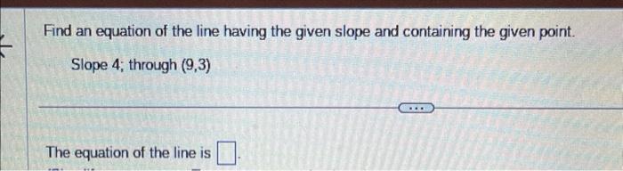 Solved Find an equation of the line having the given slope | Chegg.com
