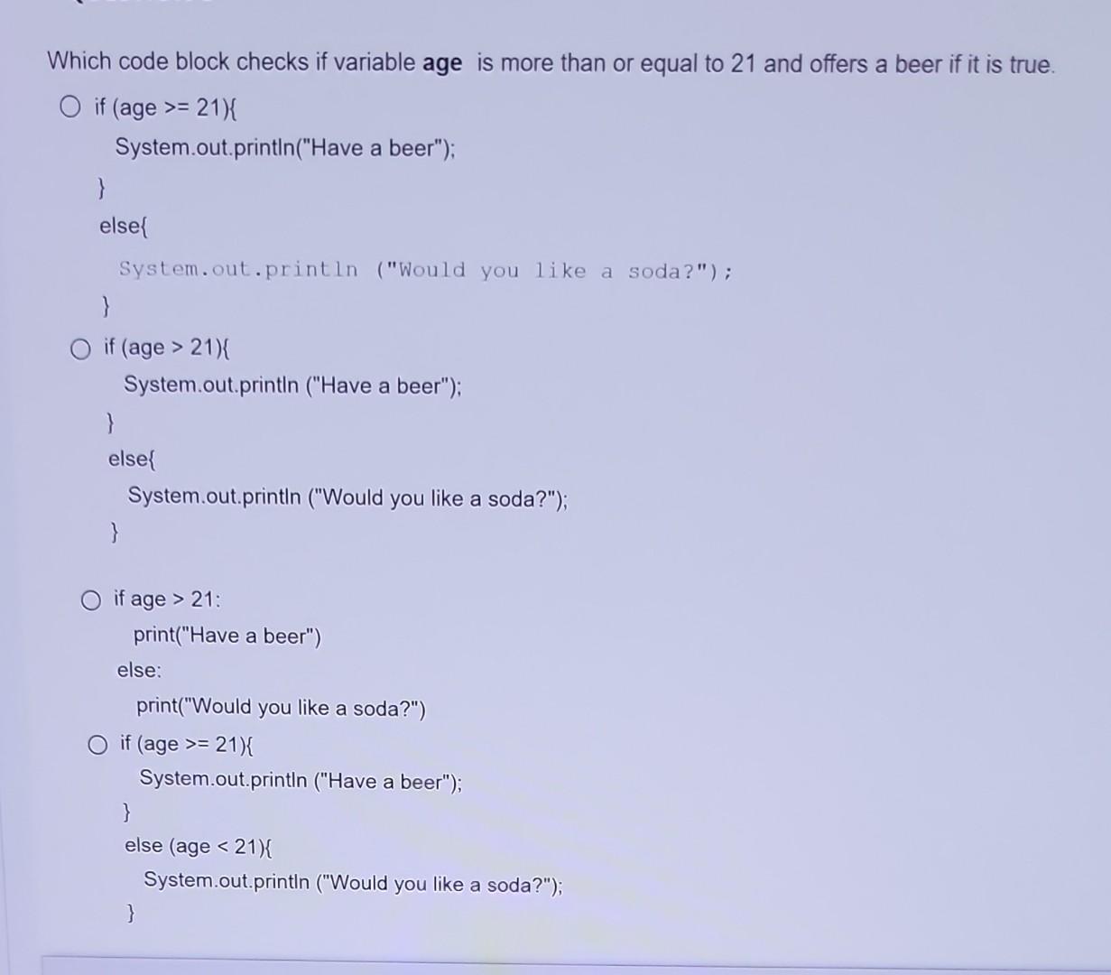 Solved Which code block checks if variable age is more than | Chegg.com