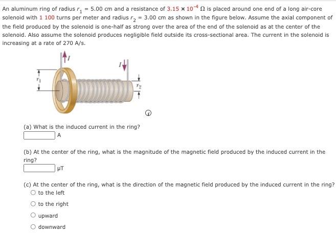 prins academisch Nageslacht Solved An aluminum ring of radius r 1 = 5.00 cm and a | Chegg.com
