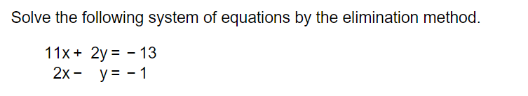 Solved Solve the following system of equations by the | Chegg.com