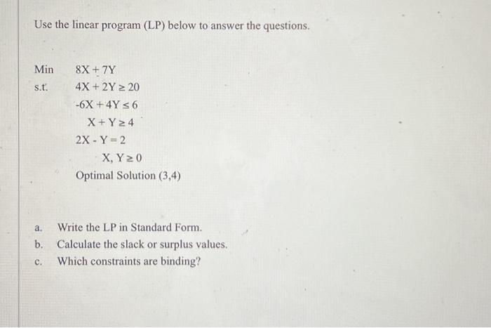 Solved Use the linear program (LP) below to answer the | Chegg.com