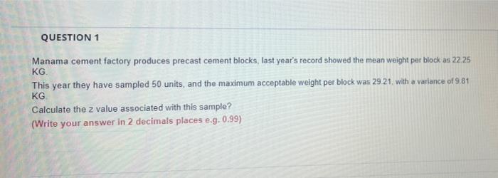 Solved QUESTION 1 Manama cement factory produces precast | Chegg.com