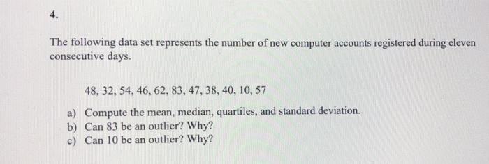 Solved 4. The following data set represents the number of | Chegg.com