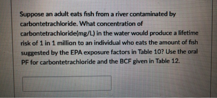 TABLE 4.12 Bioconcentration Factors (BCFs) for a | Chegg.com