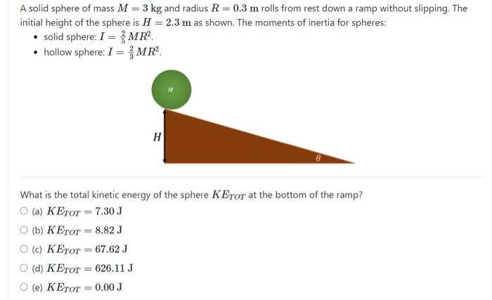 Solved A solid sphere of mass M = 3 kg and radius R=0.3 m | Chegg.com