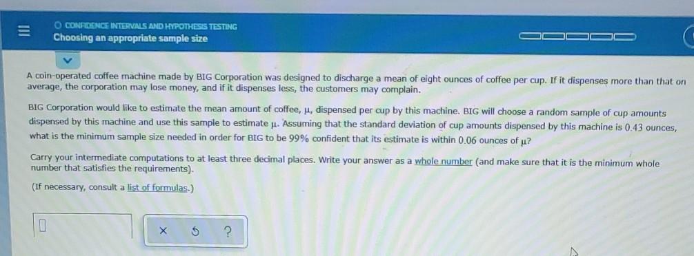 Solved = O CONFIDENCE INTERVALS AND HYPOTHESIS TESTING | Chegg.com