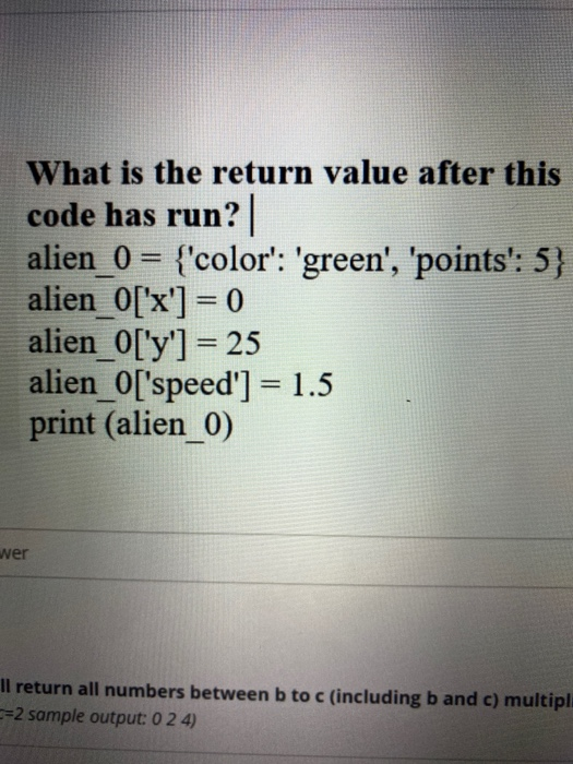 Solved What is the return value after this code has run? | Chegg.com