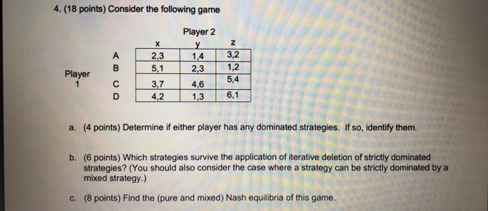 Solved 4.(18 points) Consider the following game A B Player | Chegg.com