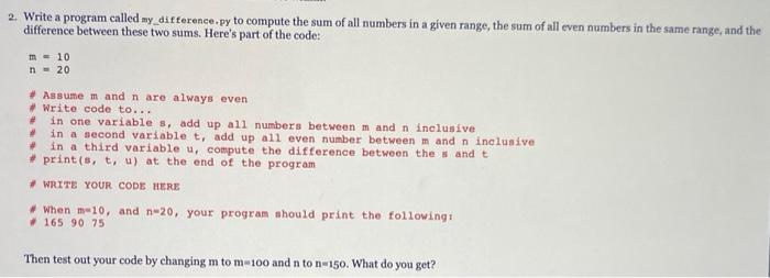 Solved 2. Write a program called ny difference.py to compute | Chegg.com