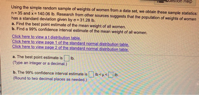 Solved stion Help Using the simple random sample of weights | Chegg.com