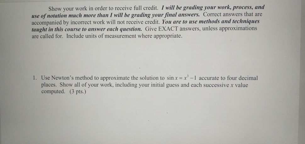 Solved Show your work in order to receive full credit. I | Chegg.com