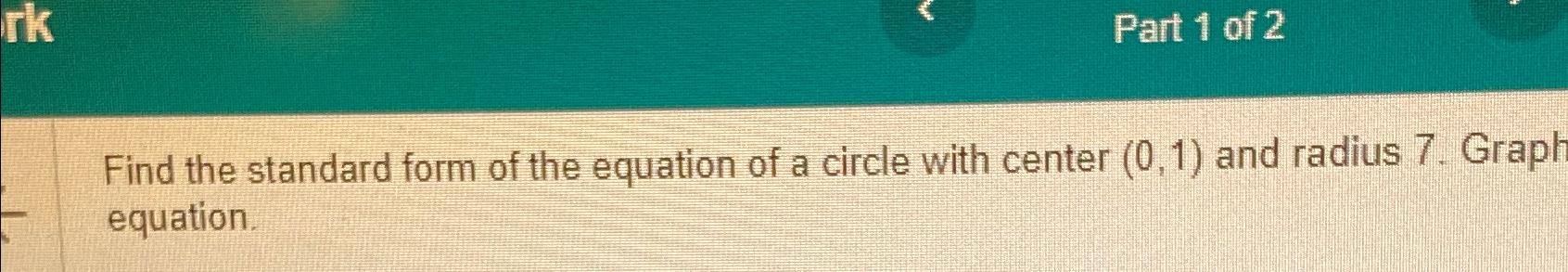 solved-part-1-of-2find-the-standard-form-of-the-equation-of-chegg