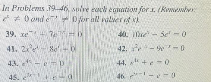 Solved In Problems 39-46, solve each equation for x. | Chegg.com