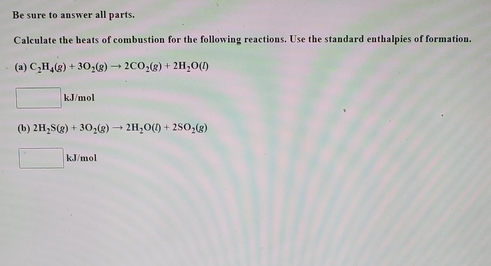 Solved Be sure to answer all parts. Calculate the heats of Chegg