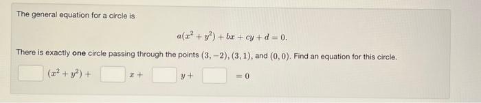 Solved The general equation for a circle is | Chegg.com