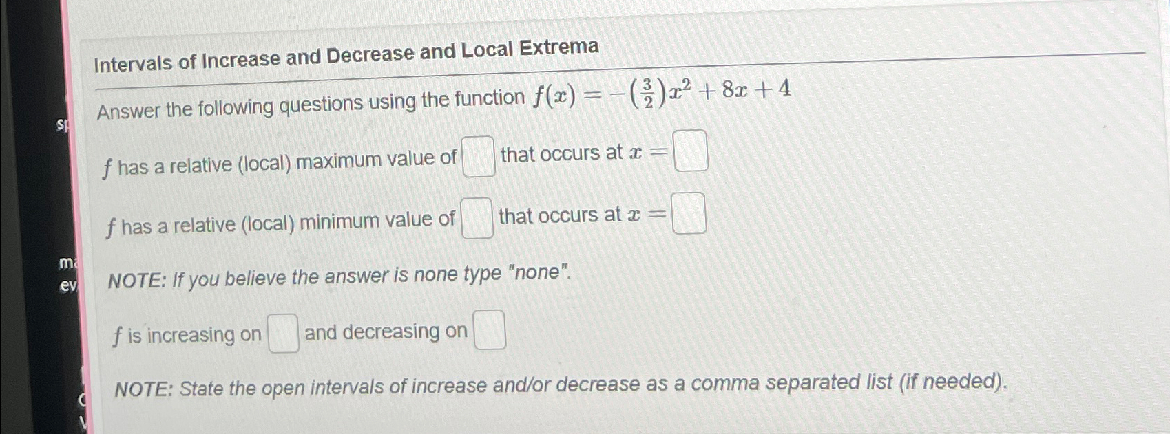 Solved Intervals of Increase and Decrease and Local | Chegg.com