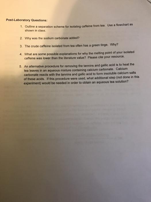 Solved Post-Laboratory Questions: 1. Outline a separation | Chegg.com