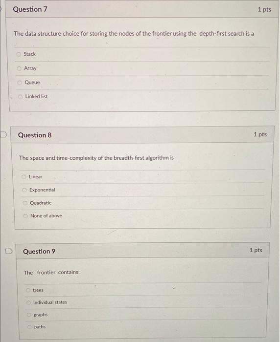 Solved Question 7 1 pts The data structure choice for | Chegg.com