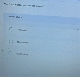 Solved What is the average depth of the oceans?Multiple | Chegg.com