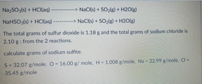 Solved Na2so3 S Hcl Aq Nacl S So2 G H2o G