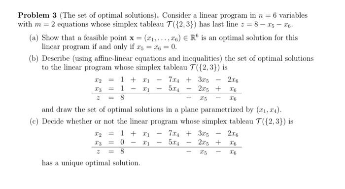 Solved Problem 3 (The set of optimal solutions). Consider a | Chegg.com