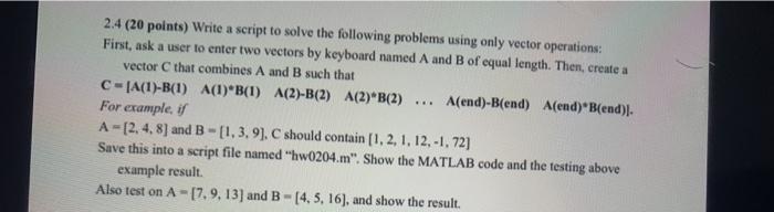 Solved 2.4 (20 points) Write a script to solve the following | Chegg.com