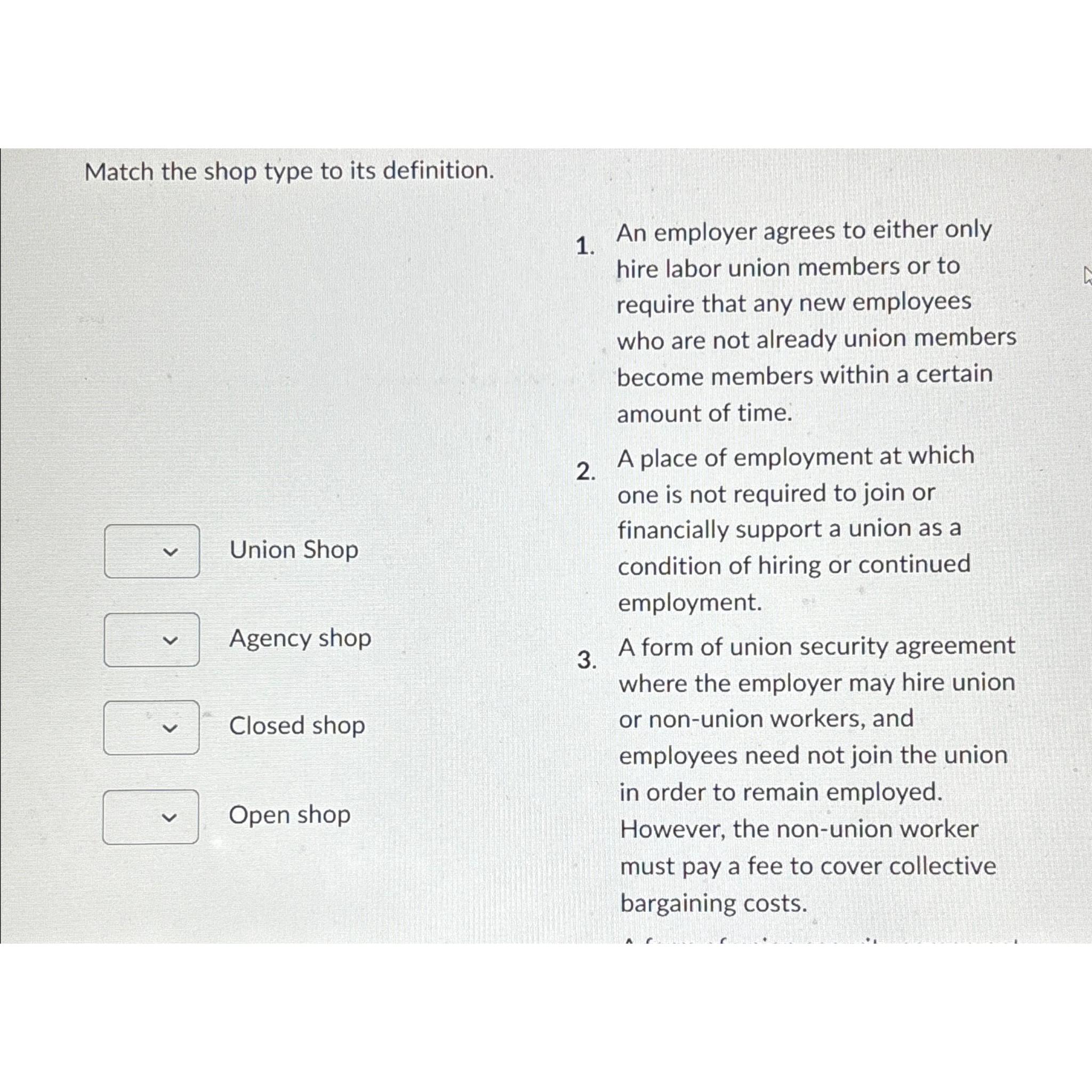 Solved Match the shop type to its definition.An employer Chegg