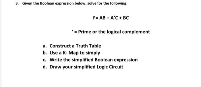 Solved 3. Given the Boolean expression below, solve for the | Chegg.com