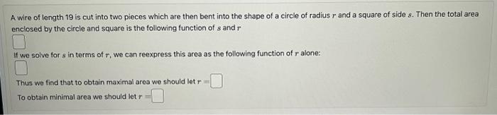 Solved A wire of length 19 is cut into two pieces which are | Chegg.com