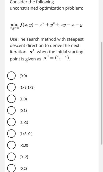 Solving unconstrained optimization problems using steepest descent algorithm  : r/optimization