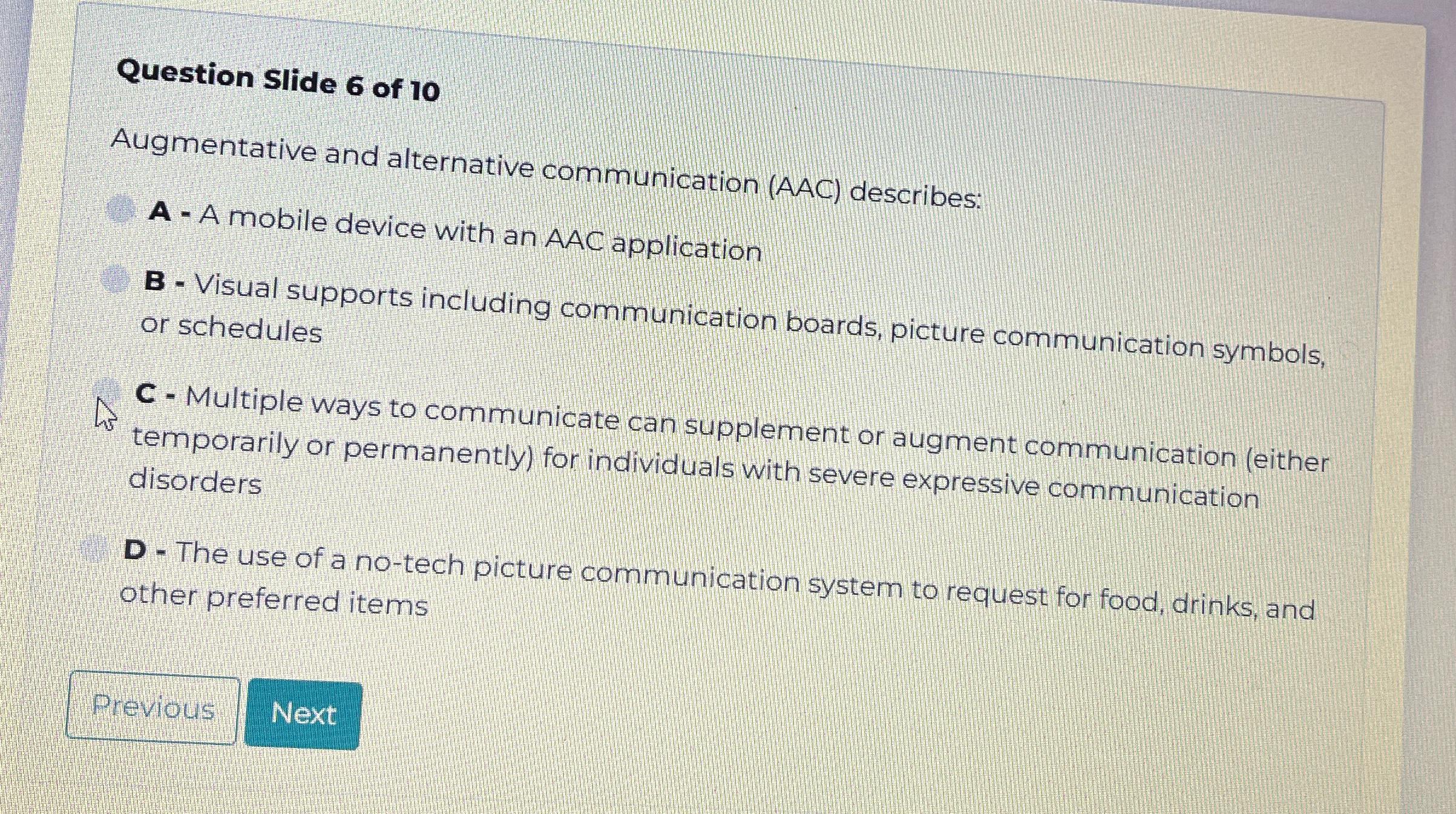 Solved Question Slide 6 ﻿of 10Augmentative and alternative | Chegg.com