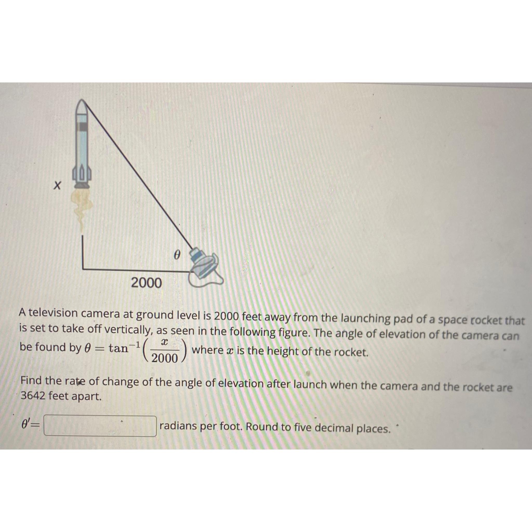 Solved A television camera at ground level is 2000 ﻿feet | Chegg.com