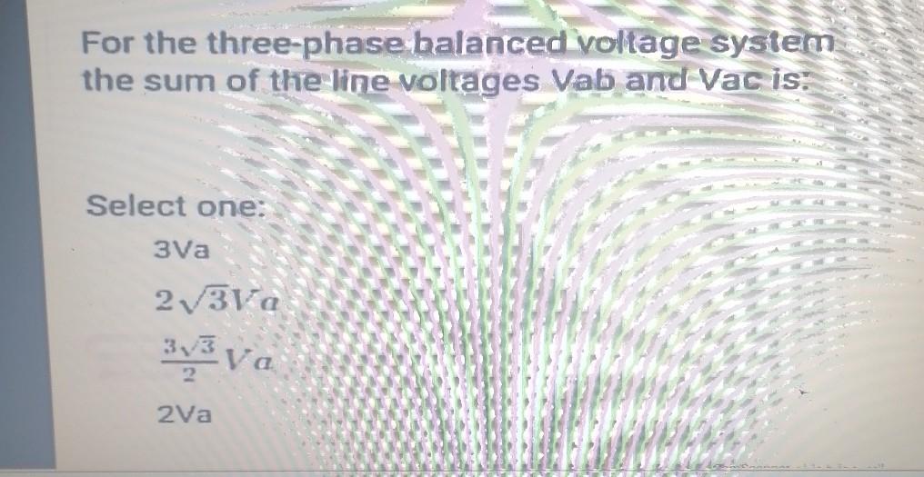 Solved For the three-phase balanced voltage system the sum | Chegg.com