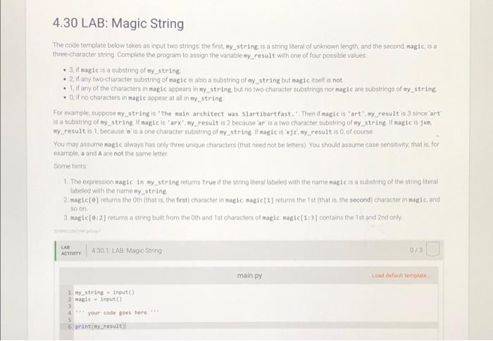 Solved 4.30 LAB: Magic String The code template below takes | Chegg.com