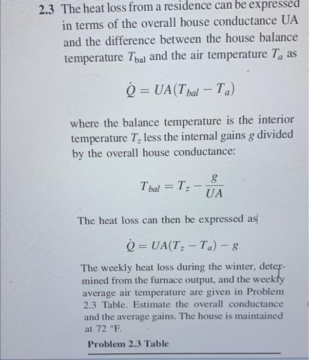 Solved 2.3 The Heat Loss From A Residence Can Be Expressed | Chegg.com