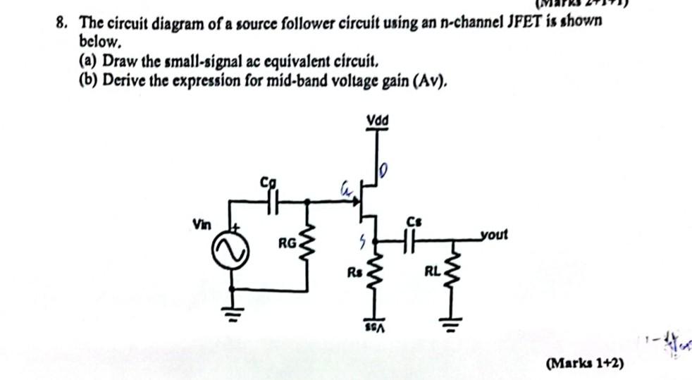 SOLVED A JFET Source Follower Amplifier Circuit With, 51 OFF