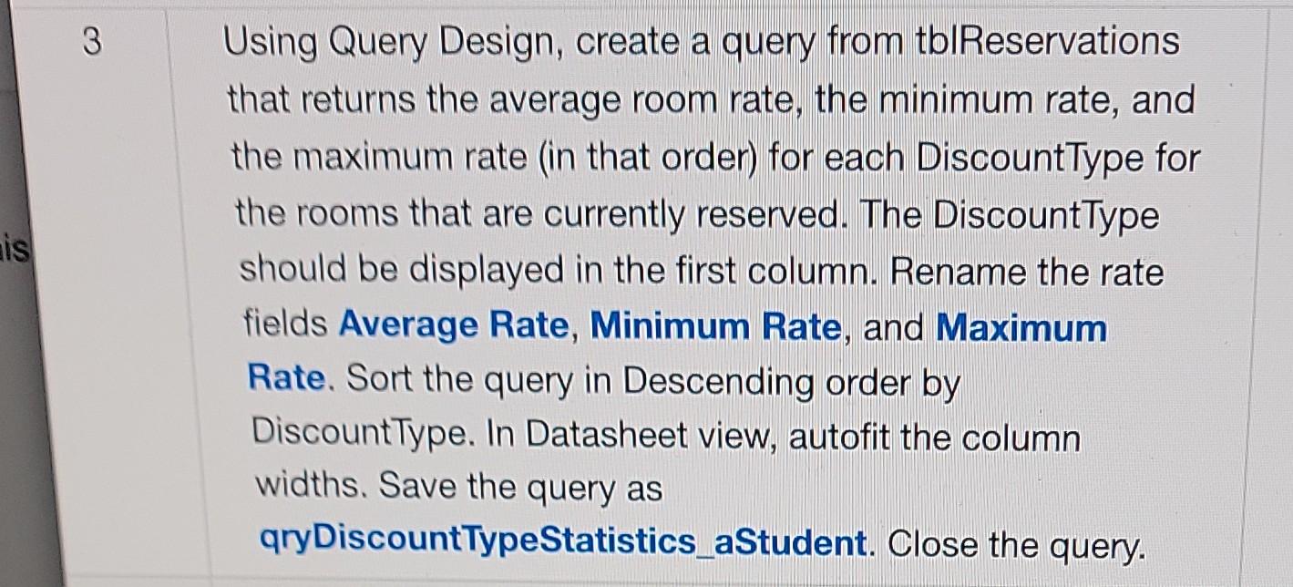 Solved 3 is Using Query Design, create a query from | Chegg.com