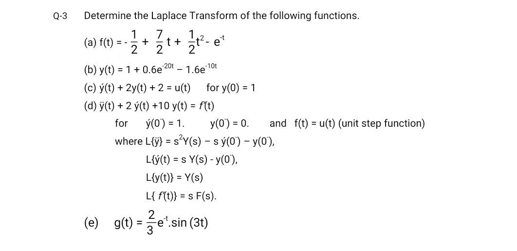 Solved Determine the Laplace Transform of the following | Chegg.com