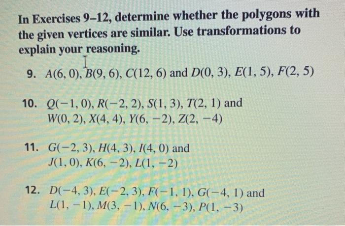 Solved In Exercises 9 12 Determine Whether The Polygons Chegg Com