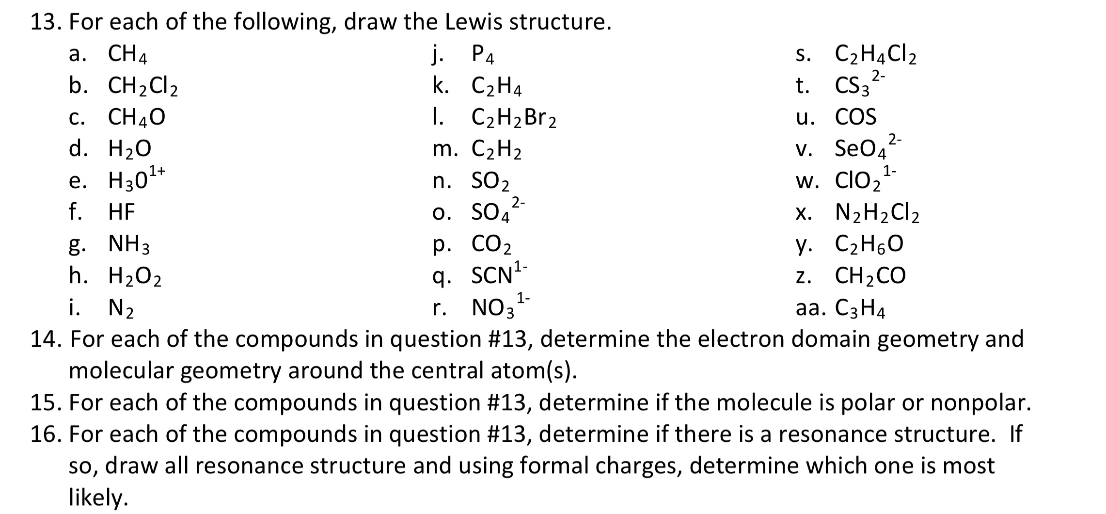 Solved For Each Of The Following Draw The Lewis