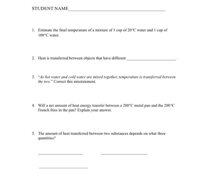 Solved STUDENT NAME 1. Estimate the final temperature of a | Chegg.com