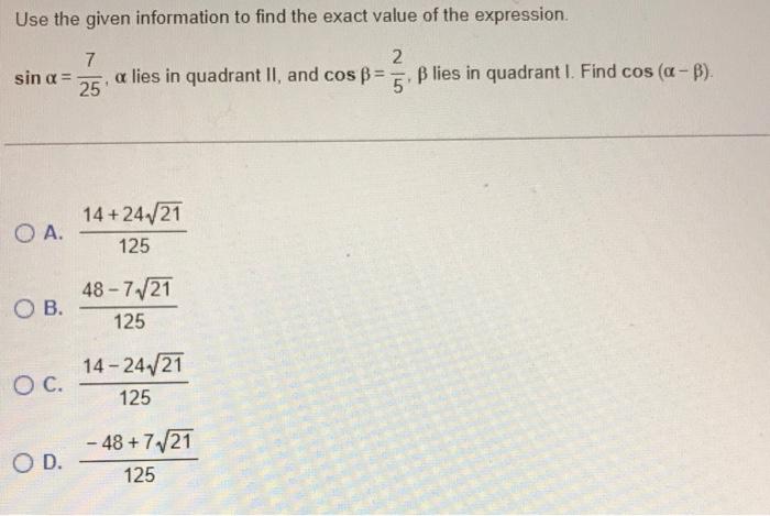 Solved Use the given information to find the exact value of | Chegg.com