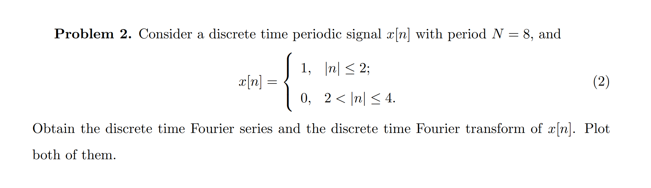 Problem 2 ﻿consider A Discrete Time Periodic Signal