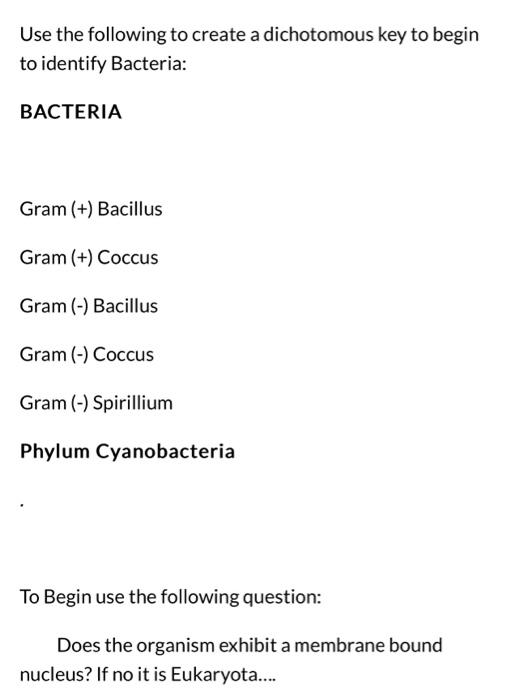 Solved How do I make a dichotomous key for the bacterias | Chegg.com