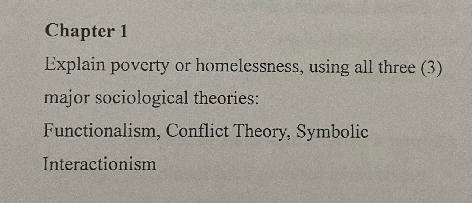 Solved Chapter 1Explain poverty or homelessness, using all | Chegg.com